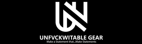 UNFVCKWITABLE Gear